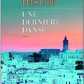 Une Dernière danse - Victoria Hislop