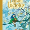 Arnaud Boutle "L'enfant des lucioles Vent d'automne" T03