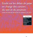 Etude sur les délais de prise en charge des cancers du sein et du poumon dans plusieurs régions de France en 2011 - Guide INCa