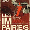 FERON - LES IMPAIR(E)S 2013