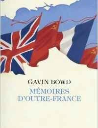  Mémoires d’outre-France : Gavin Bowd donne un bon coup de pied dans le parti..