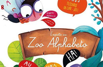 Enquête au zoo Alphabeto / Mélanie Grandgirard 