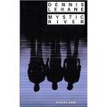 Mystic River -=- Dennis Lehane