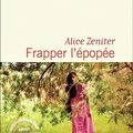 Frapper l'épopée, roman d'Alice Zeniter