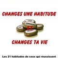 Changes une habitude - changes ta vie ! - 1