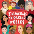 J'aimerais te parler d'elles