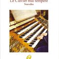"Le clavier mal tempéré" de Pierre Volut