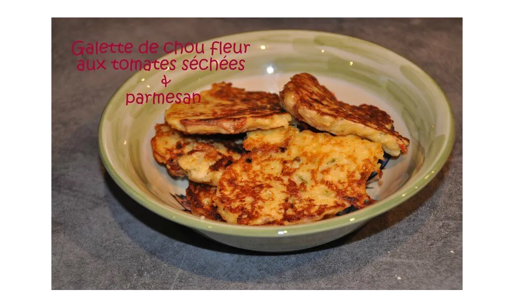 Galette de chou fleur aux tomates sechées et parmesan