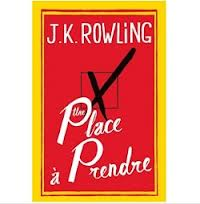 Une place à prendre - J.K. Rowling