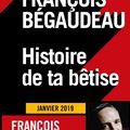 Histoire de ta bêtis, de François Bégaudeau (2019)