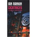 Cicatrices ---- Ian Rankin