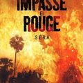 "Impasse et rouge" de Séra