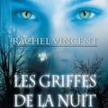 Les griffes de la nuit, Rachel Vincent