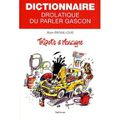 Le Dictionnaire drolatique du parler Gascon, d'Alain Paraillous