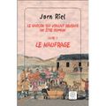 ~ Le garçon qui voulait devenir un être humain, livre 1 : Le Naufrage - Jørn Riel