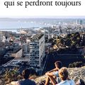  Nouveauté poche : Il est des hommes qui se perdront toujours