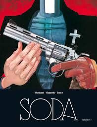 SODA, volume 1. Warnant, Gazzotti, Tome