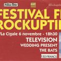 Television / The Wedding Present / The Bats - Vendredi 6 Novembre 1992 - Festival des Inrocks à la Cigale (Paris)