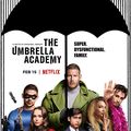 "The Umbrella Academy - Saison 1" de Jeremy Slater : le coup du parapluie