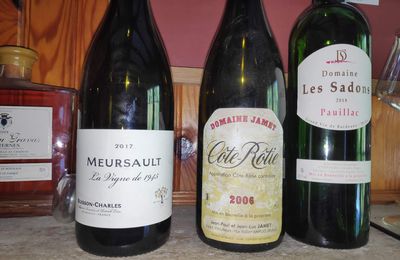 Buisson-Charles : Meursault vieilles vignes de 1945 millésime 2017; Côte Rôtie Jamet 2006; Pauillac : Les Sadons 2018