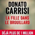 La fille dans le brouillard de Donato Carrisi