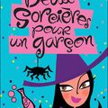 Deux sorcières pour un garçon, tome 4