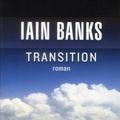 BANKS, Iain : Transition.