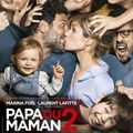 "Papa ou Maman 2" de Martin Bourboulon : pusillanimité...