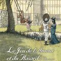 "Le Jeu de l'Amour et du Hasard de Marivaux" de Florent Hubert chez Delcourt