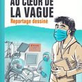 Au coeur de la vague : reportage dessiné ---- Chappatte