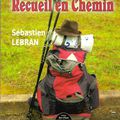 Recueil en Chemin de Sébastien LEBRAN