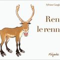 LECTURE OFFERTE : RENÉ LE RENNE