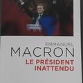 “Emmanuel macron le président inattendu”, de Nicolas Prissette.