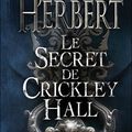 Le secret de Crickley Hall