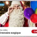 Anniversaire : le Père Noël t'envoie une vidéo personnalisée gratuite