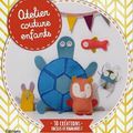 Livre " Atelier couture enfants " des Editions Marie-Claire