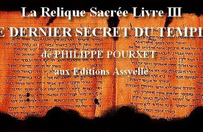 La Relique Sacrée Livre III : Le dernier secret du Temple