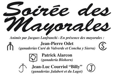 TOROS Y CACTUS vous informe :18 février SOIREE LES MAYORALES des ARENEROS du PAYS d'ARLES