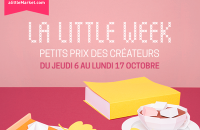 Little Week des créateurs...