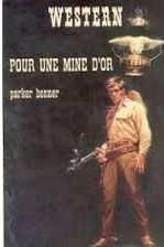Pour une mine d'or de Parker Bonner