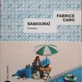 "Samouraï" de Fabrice Caro