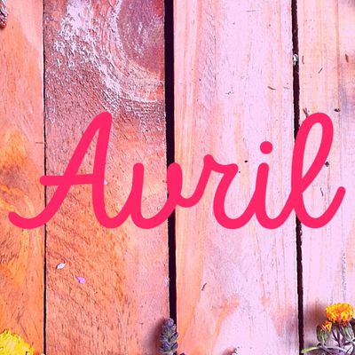 Au mois d'avril .....