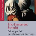 Crime parfait ; Les Mauvaises Lectures : Deux nouvelles à chute