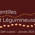 Résultat du défi de Janvier 2023 Lentilles et Légumineuses