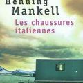 Les chaussures italiennes d'Henning Mankell