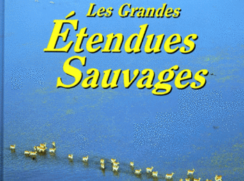 Les grandes étendues sauvages