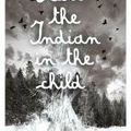 Kill the Indian in the child