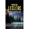 Le veilleur du lac de Nicolas Leclerc