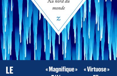 Au nord du monde; Marcel Theroux : ALONE IN LE GRAND NORD 