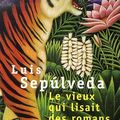 Le vieux qui lisait des romans d'amour de Luis SEPULVEDA